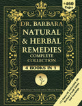 Dr. Barbara’s Natural & Herbal Remedies Complete Collection – The Ultimate Guide to Herbal Healing & Non-Toxic Living Inspired by Barbara O’Neill