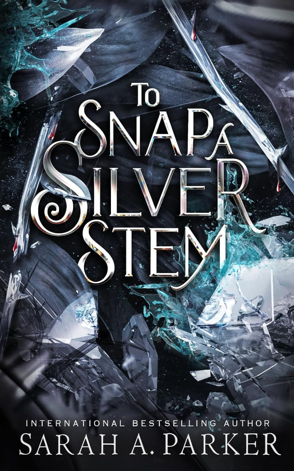 To Snap a Silver Stem: 2