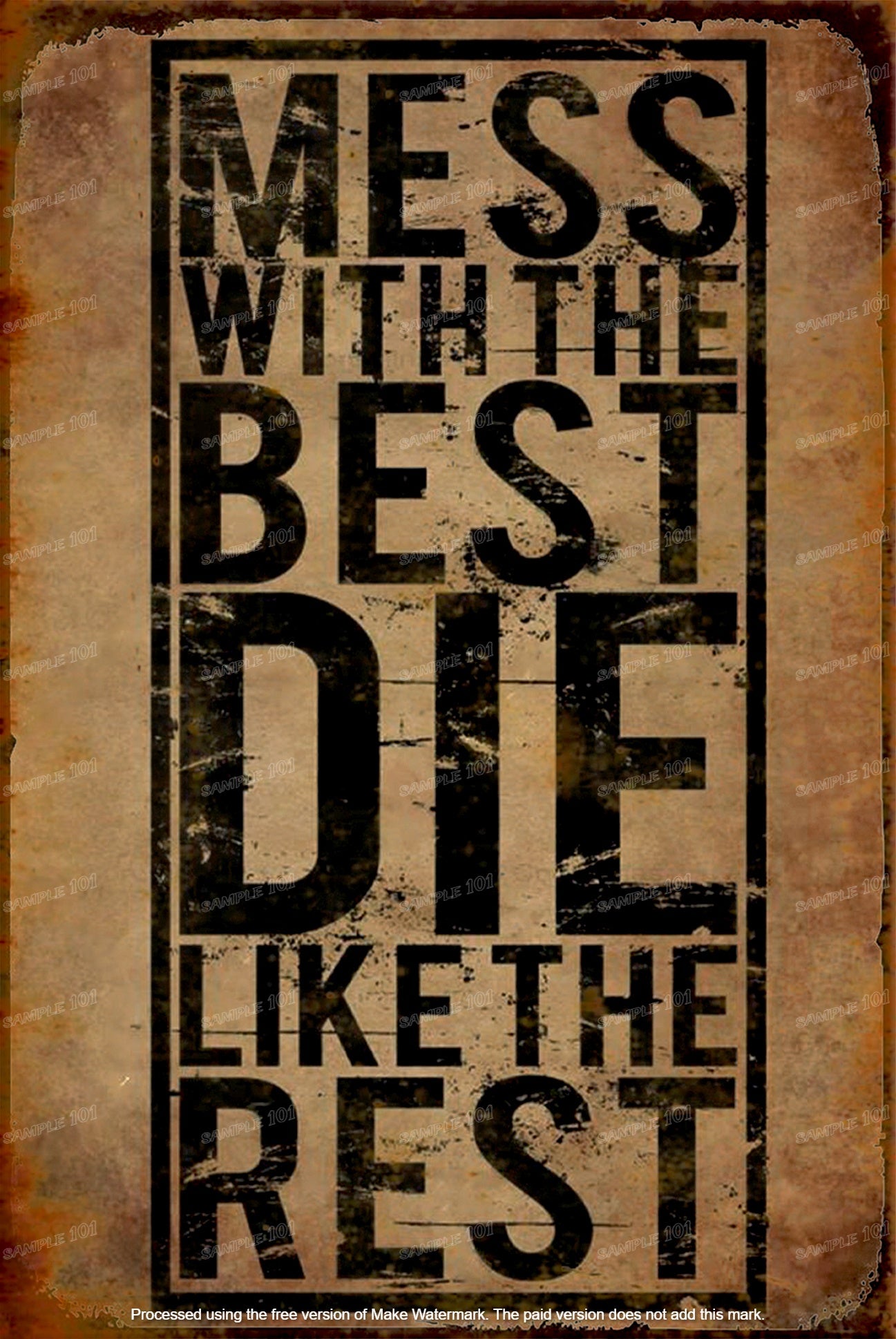 MESS WITH THE BEST Rustic Look Home Wall Décor Sports Bar Wall Tin Metal Signs