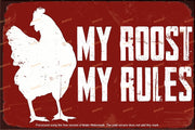 MY ROOST, MY RULES Retro Vintage Art Wall Décor for Country Home Farm Kitchen Barn Fence Coop Poster Tin Sign Metal