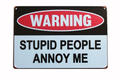 ANNOY ME Home Wall Man Cave Rustic Look Workshop Bar Funny Warning Metal Sign - Tin Sign Factory Australia