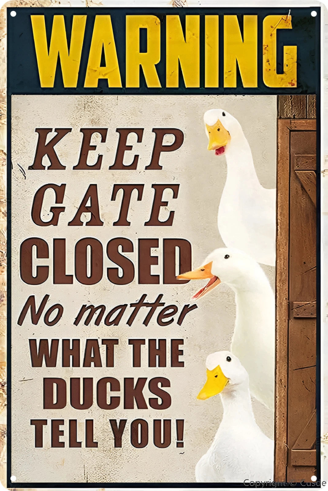 3x Warning Keep Gate Closed No Matter What the Ducks Tell You!Tin