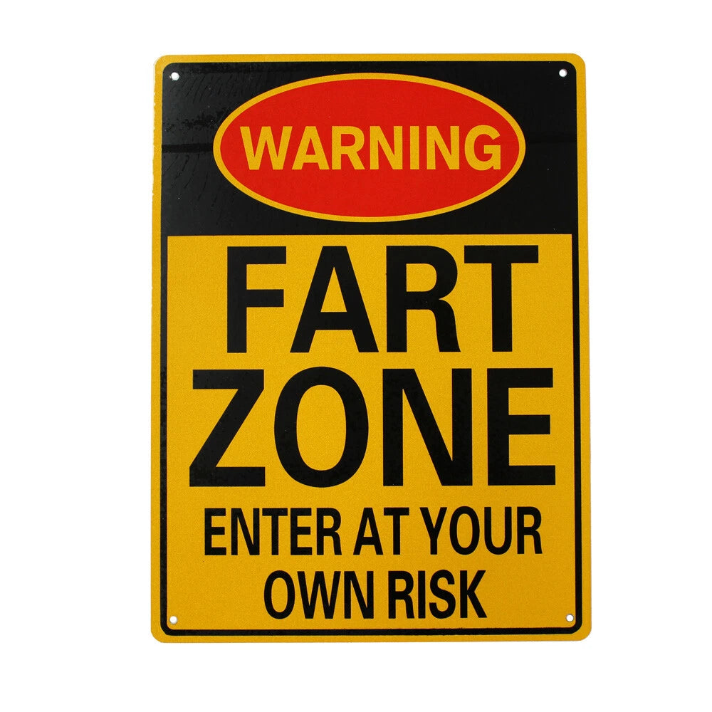 Warning Notice Fart Zone Enter at Your Own Risk Sign 200x300mm Metal