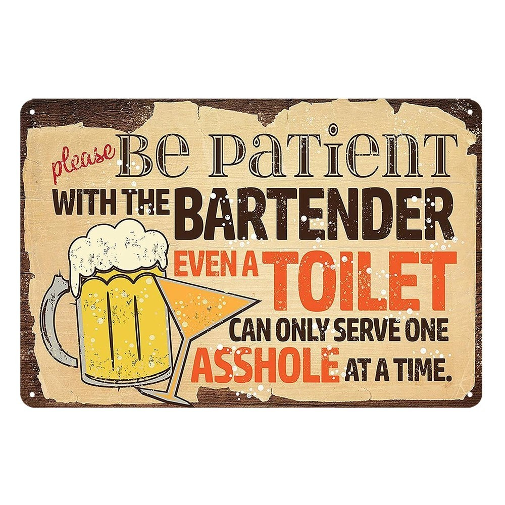 Bartender Beer Patient Toilet Funny Retro Tin Metal Sign Pub Bar Wall Gift Decor