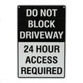 Warning Sign Do Not Block Driveway 24 Hour Access Required Sign - image 3