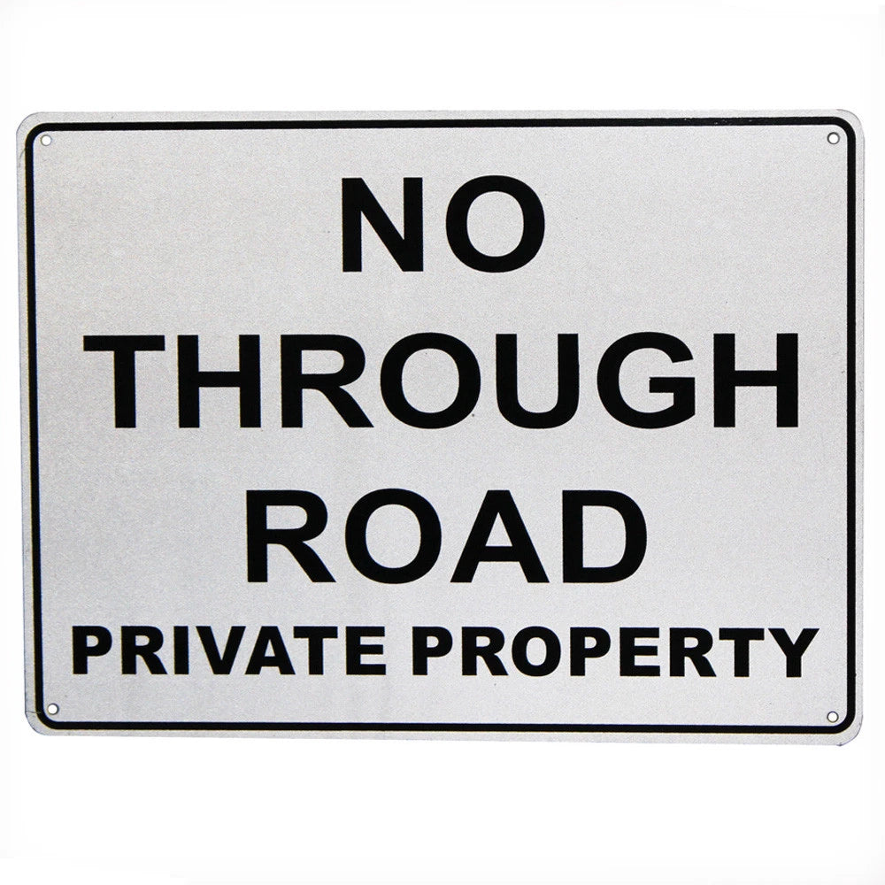 Warning Notice Sign No Through Road Private Property 200x300mm Safety