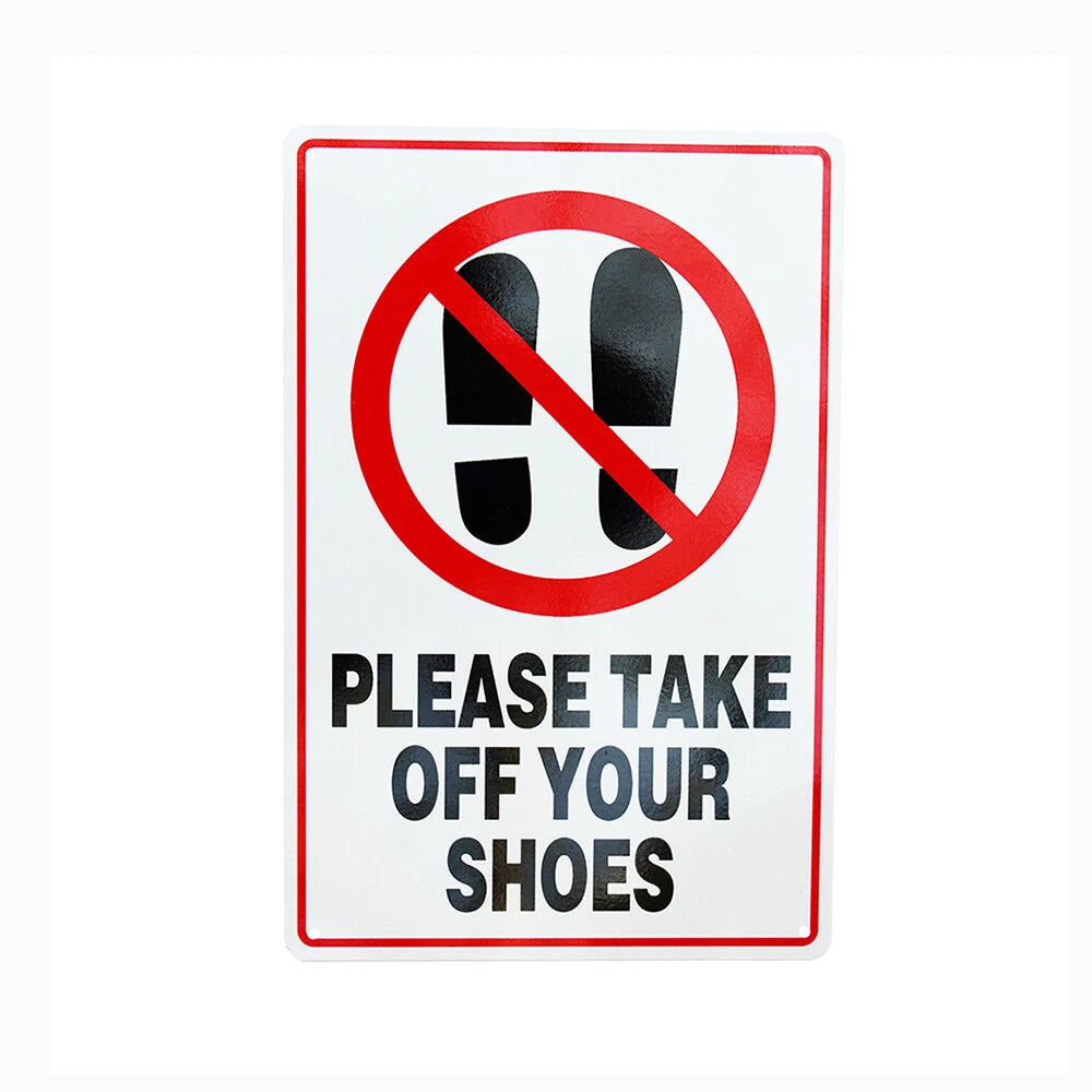 Warning Pls Take Off Your Shoes Sign 200*300mm Metal Reflective