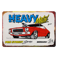 HEAVY METAL PRO STREET MONARO HOLDEN Tin Metal Sign Rustic Look Vintage Man Cave - Tin Sign Factory Australia