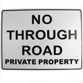 NO THROUGH ROAD Private Property SIGN 200x300mm Metal Traffic Warning Quality - Tin Sign Factory Australia