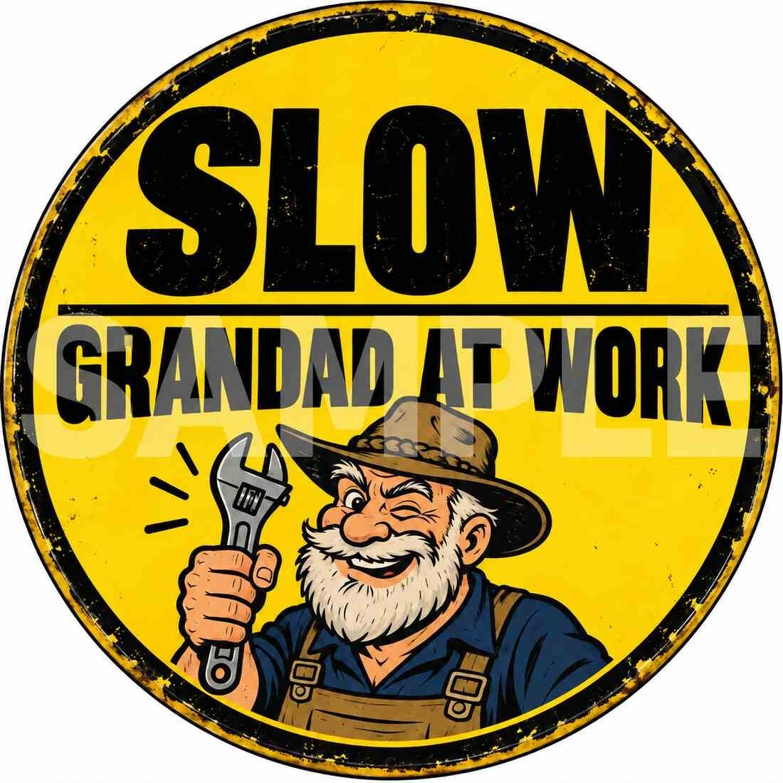 Grandad At Work Funny Round Metal Sign Garage Man Cave Decor