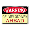 WARNING GRUMPY OLD MAN AHEAD Tin Metal Sign Rustic Look Vintage Man Cave - Tin Sign Factory Australia