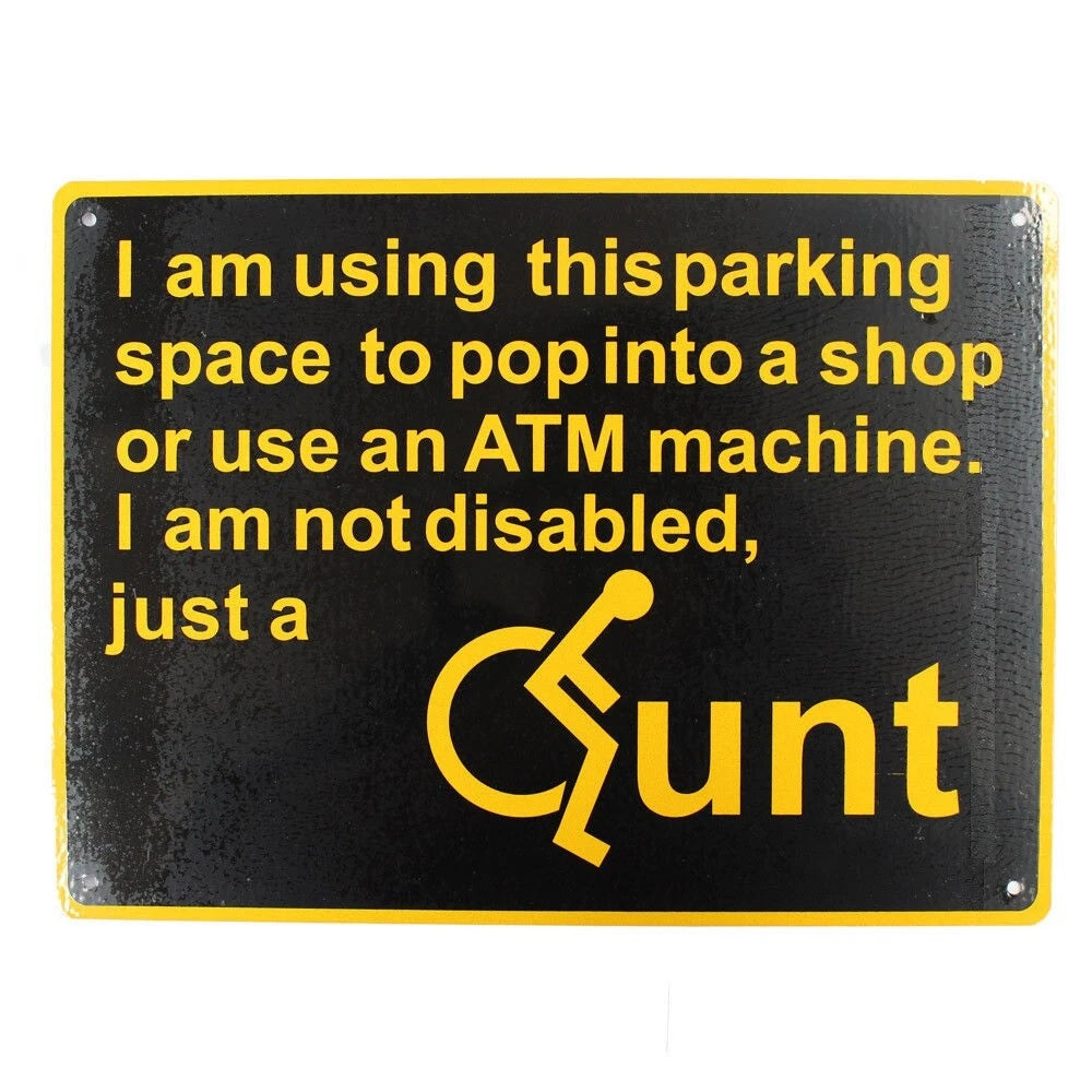 Warning Notice Disabled Parking Sign 200x300 Man Cave Metal Qunt