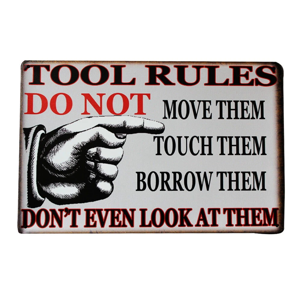 Warning Metal Tin Sign Tool Rules No Not Move Touch Man Cave