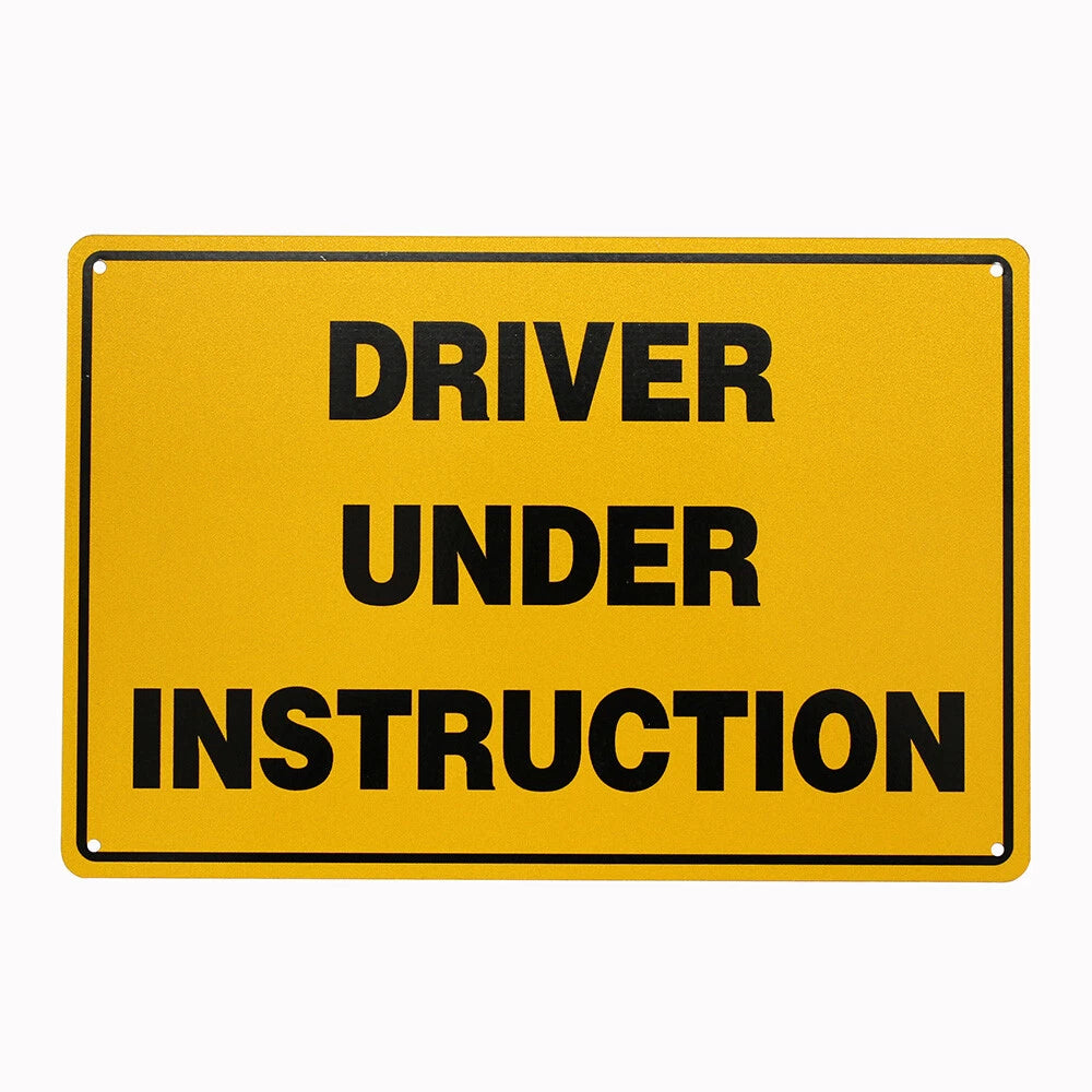 Warning Notice Caution Driver Under Instruction 200x300mm Metal - image 3