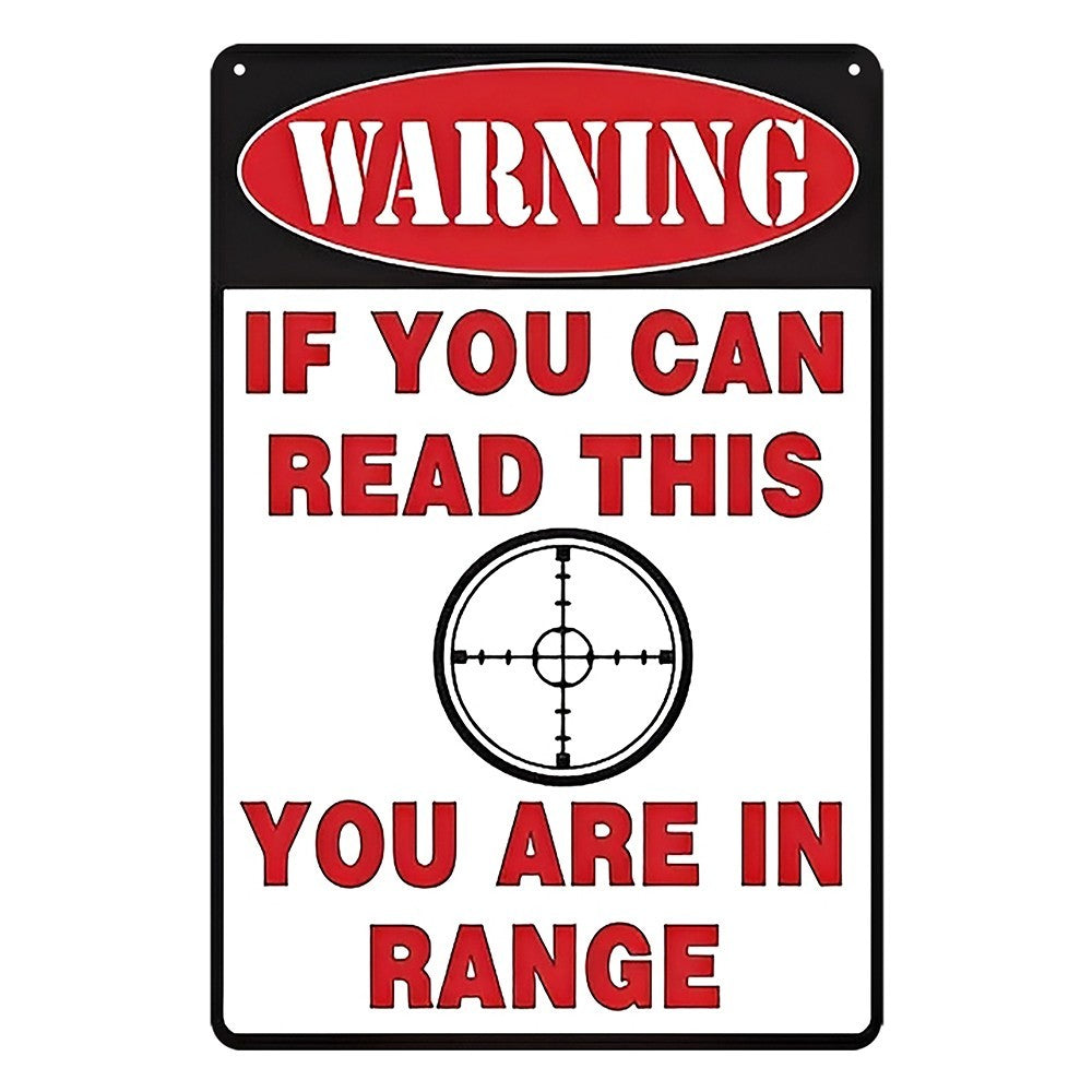 Warning If You Can Read This You Are In Range Shooting Tin Sign Vintage product image