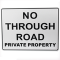 NO THROUGH ROAD Private Property SIGN 200x300mm Metal Traffic Warning Quality - Tin Sign Factory Australia