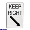 Warning Notice Keep Right Arrow Sign 200x300mm Metal Traffic