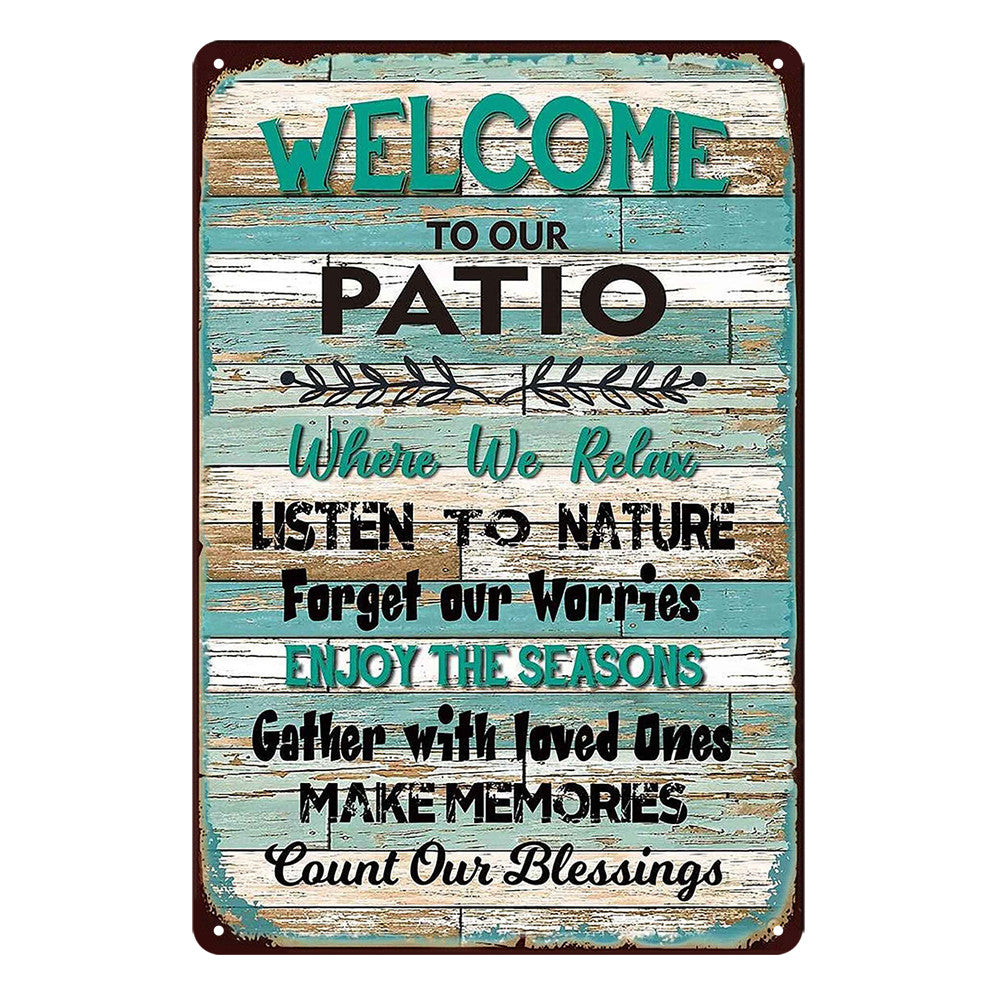 Welcome To Patio Relax Listen To Nature Make Memories Rustic Tin Sign Vintage product image