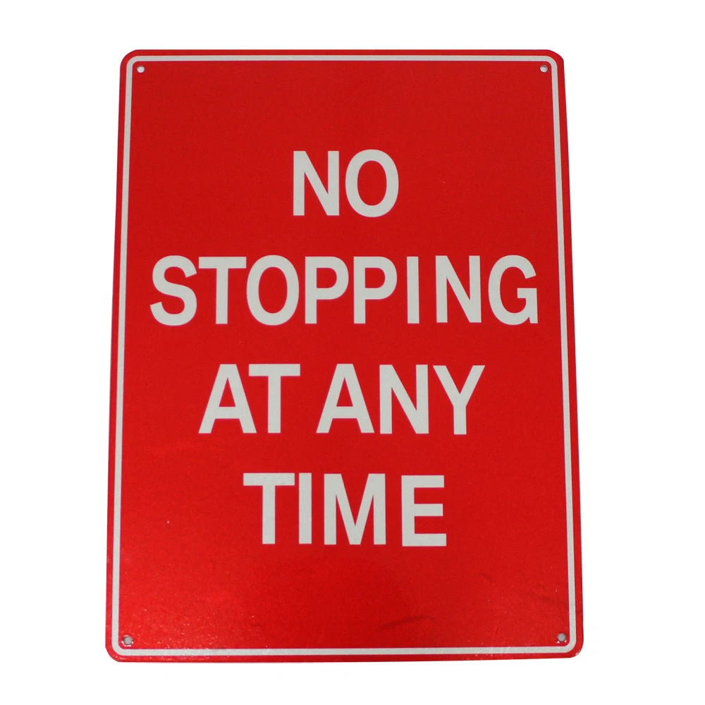 Warning Sign No Stopping Any Time Notice 200x300mm Safety Traffic