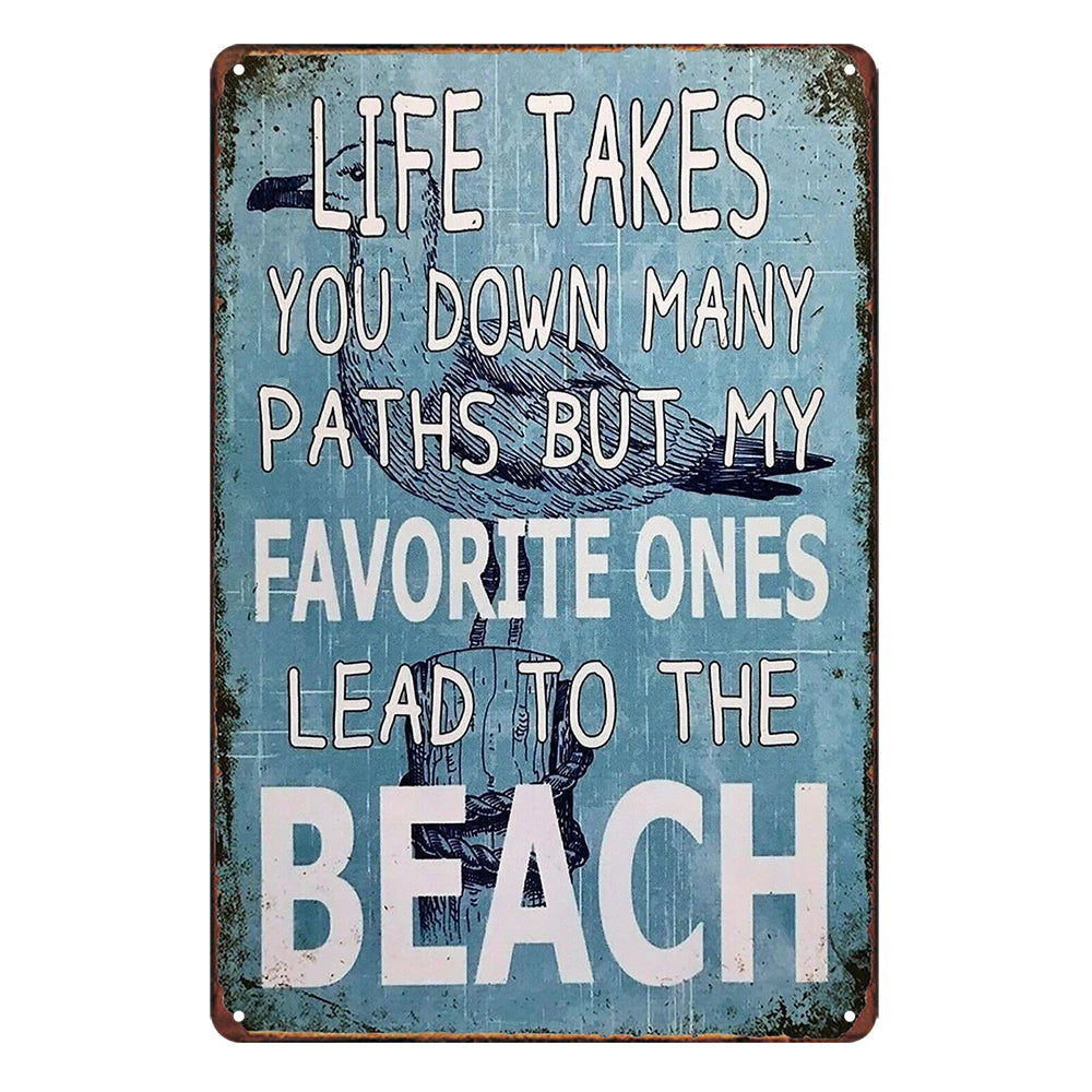2x Favorite Ones Lead to Beach Life Takes Down Rustic Metal Sign