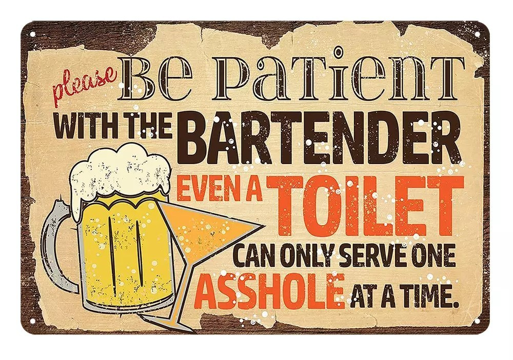 BE PATIENT Home Wall Man Cave Rustic Vintage Look Workshop Bar Funny Metal Sign