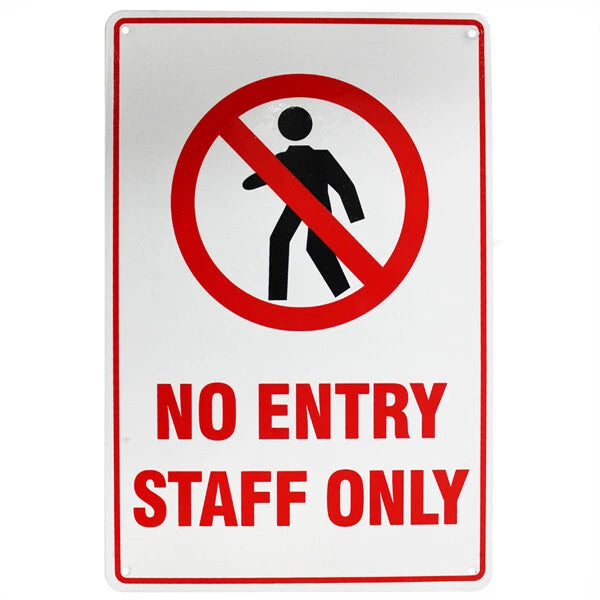 2x Warning Notice Security Sign No Entry Staff Only 200x300mm Office