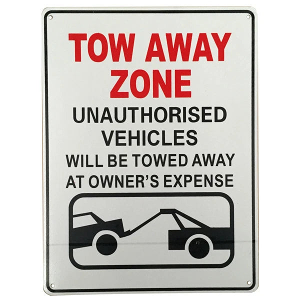 Warning Notice Sign Tow Away Zone Unauthorised Vehicle 200x300mm