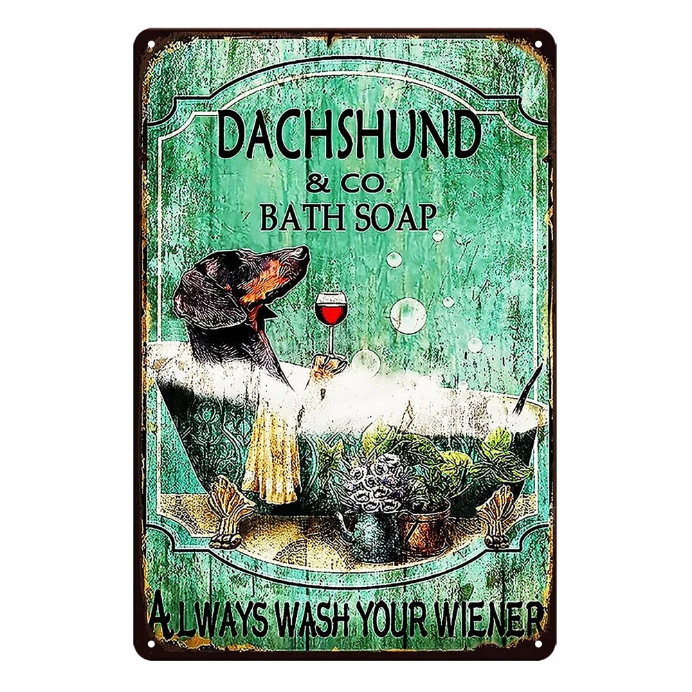 2x Dachshund Bath Soap Always Wash Your Wiener Rustic Metal Sign