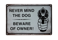 Tin Sign NEVER MIND THE DOG BEWARE OF OWNER Metal Tin Sign Vintage Retro Bar Man - Tin Sign Factory Australia
