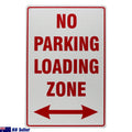 Warning Notice No Parking Loading Zone Sign 200x300mm Metal Traffic