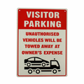 WARNING NOTICE VISITOR PARKING SIGN Unauthorized to towed Away 200x300 METAL - Tin Sign Factory Australia