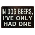 2x Tin Sign in Dog Beers 200x300mm Metal Sign for Funny Bar Pub Game