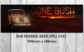 GONE BUSH (890mm X 240mm) Non-Slip Rubber Mat Home Bar Runner, Man Cave & Shed - Tin Sign Factory Australia