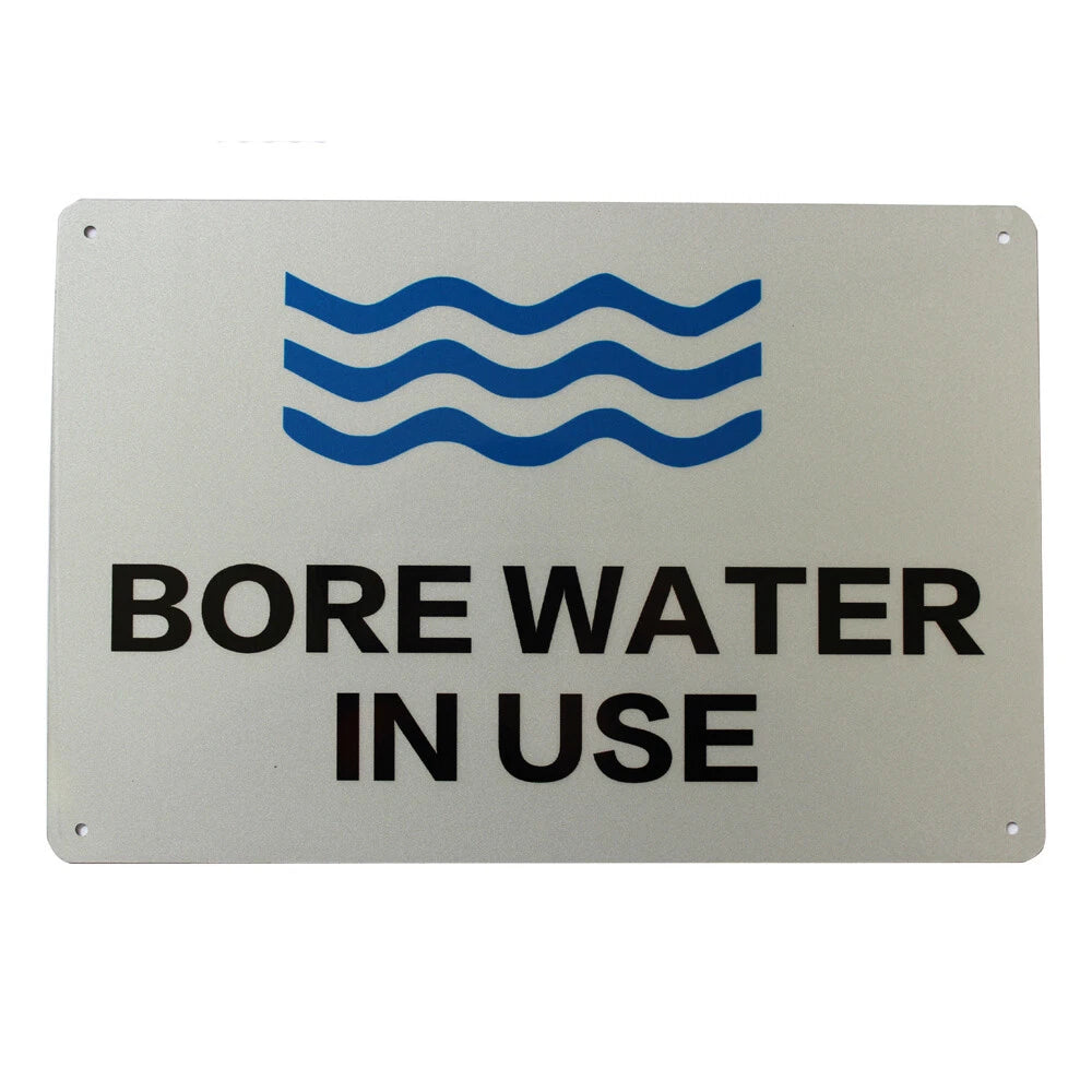 Warning Sign Bore Water in Use Private Home 300x200mm Metal Notice