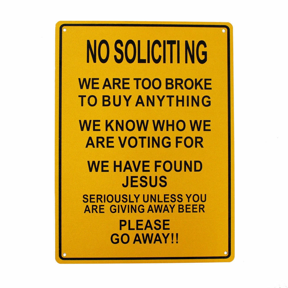 Warning Sign No Soliciting No Buy Anything Broke Go Away Beer Metal