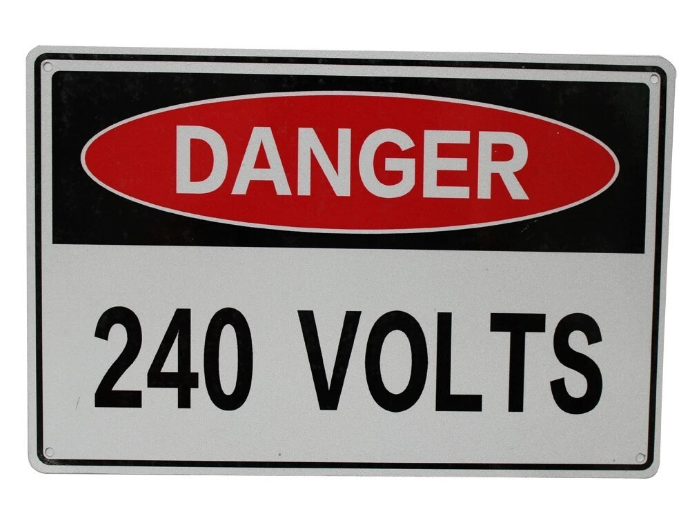 240 VOLTS Home Wall Man Cave Rustic Look Workshop Bar Danger Warning Metal Sign - Tin Sign Factory Australia