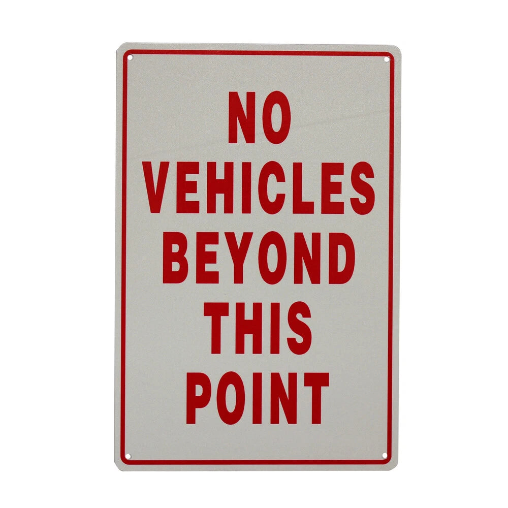 Warning Notice No Vehicels Beyond This Point 200x300mm Metal Car