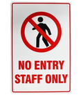 Warning Notice Security Sign NO ENTRY STAFF ONLY 200x300mm Office Safety Work - Tin Sign Factory Australia