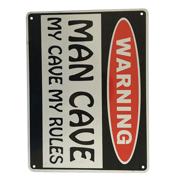 Warning Sign MAN CAVE My Cave My Rules 200x300mm Metal Private Property - Tin Sign Factory Australia