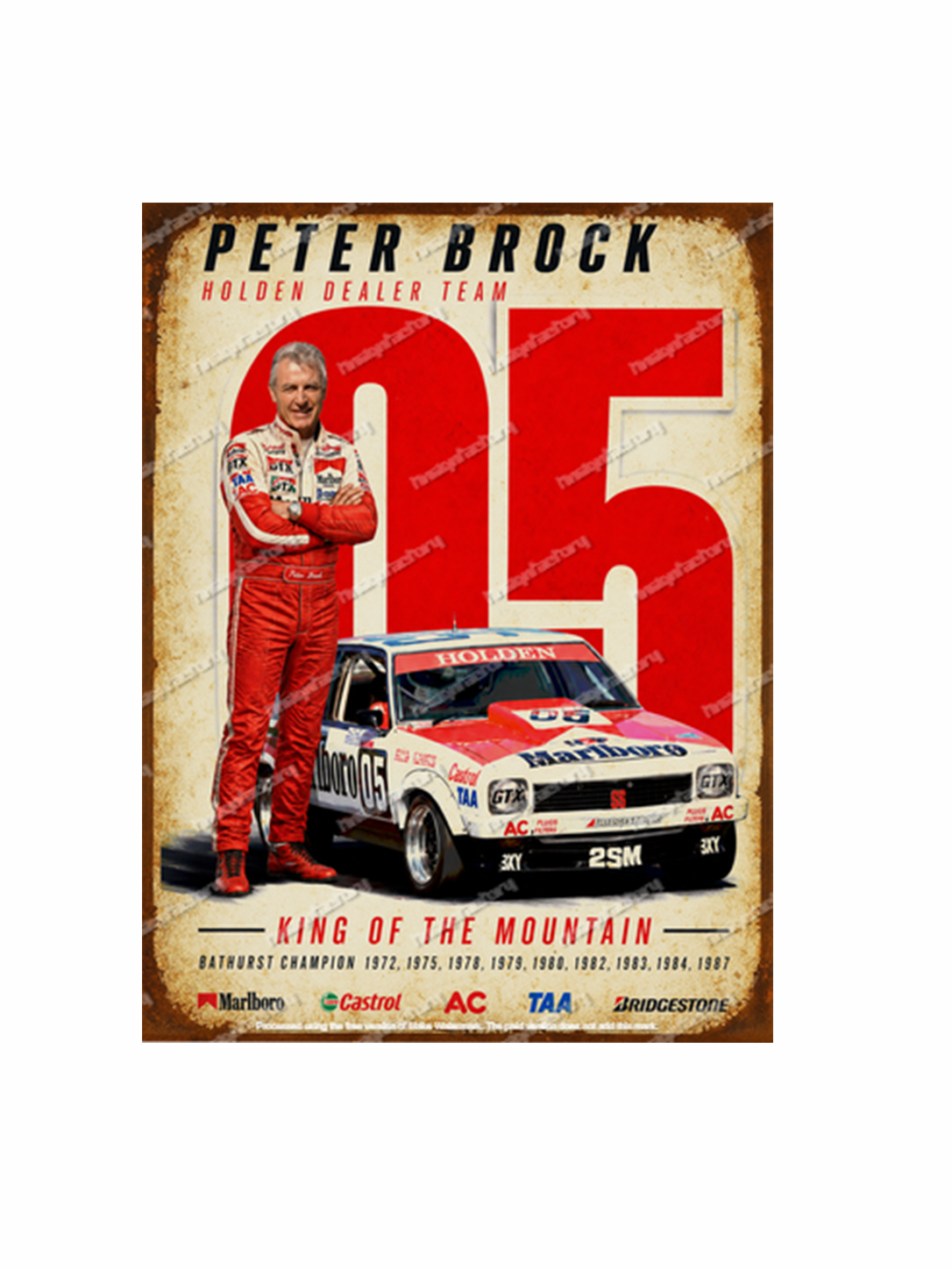 Peter Brock Holden Dealer Team #05 Bathurst Champion Tribute Wall Art Metal Sign - Tin Sign Factory Australia