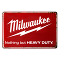 MILWAUKEE NOTHING BUT HEAVY DUTY RED Tin Metal Sign Rustic Look Vintage - Tin Sign Factory Australia
