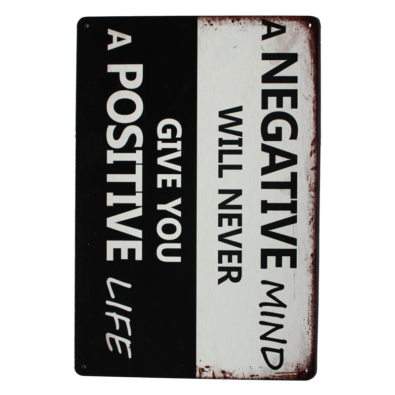 Tin Sign 200x300mm Metal A Negative Mind Will Never Give You A Positive Life - Tin Sign Factory Australia