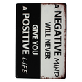 Tin Sign 200x300mm Metal A Negative Mind Will Never Give You A Positive Life - Tin Sign Factory Australia