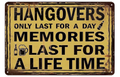 HANGOVER MEMORIES Home Wall Man Cave Shed Garage Workshop Bar Pub Metal Tin Sign - Tin Sign Factory Australia