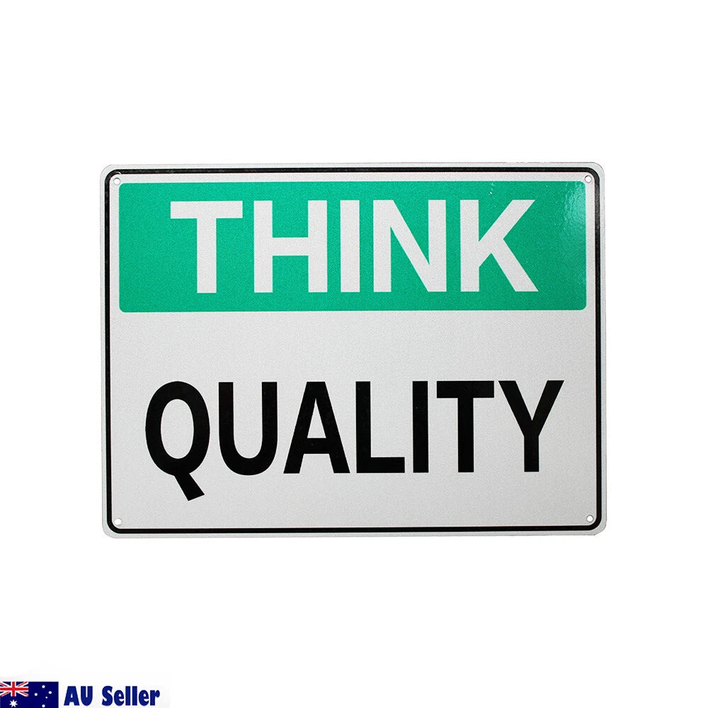 3x Warning Think Quality Sign Our Goal Is Customer Satisfaction