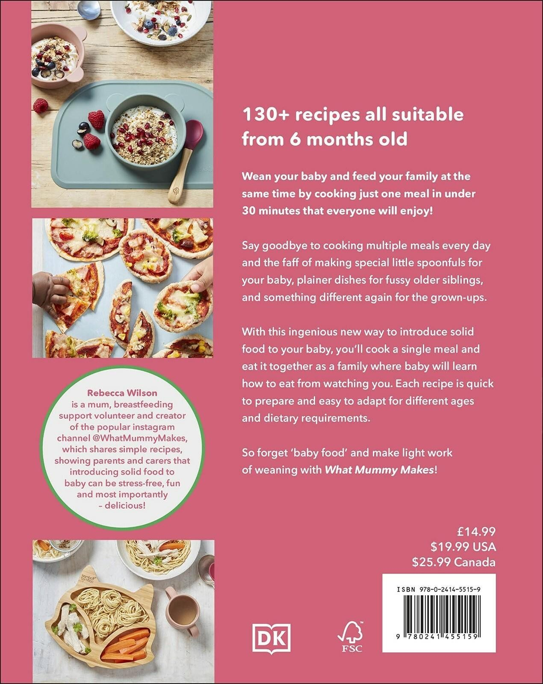 What Mummy Makes: Cook Just Once for You and Your Baby by Rebecca Wilson AU