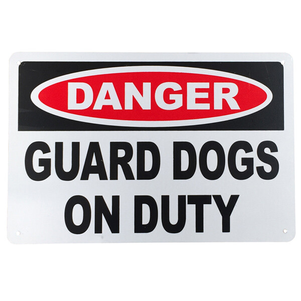 Warning Sign GUARD DOGS ON DUTY DANGER 200x300 mm Metal Security Home Private - Tin Sign Factory Australia