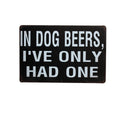 Tin Sign in Dog Beers for Funny Bar Pub Game Room Drinking Club Metal - image 2
