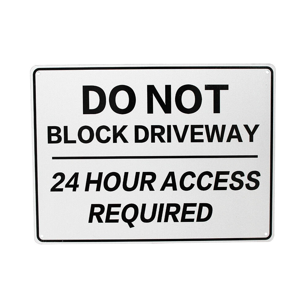 2x Warning 24 Hour Access Required Do Not Block Driveway Sign