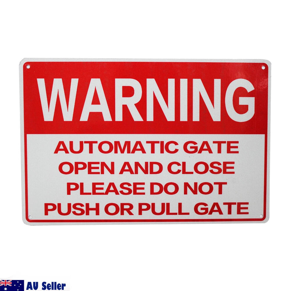 2x Warning Safety Automatic Gate Open and Close Sign Not Push